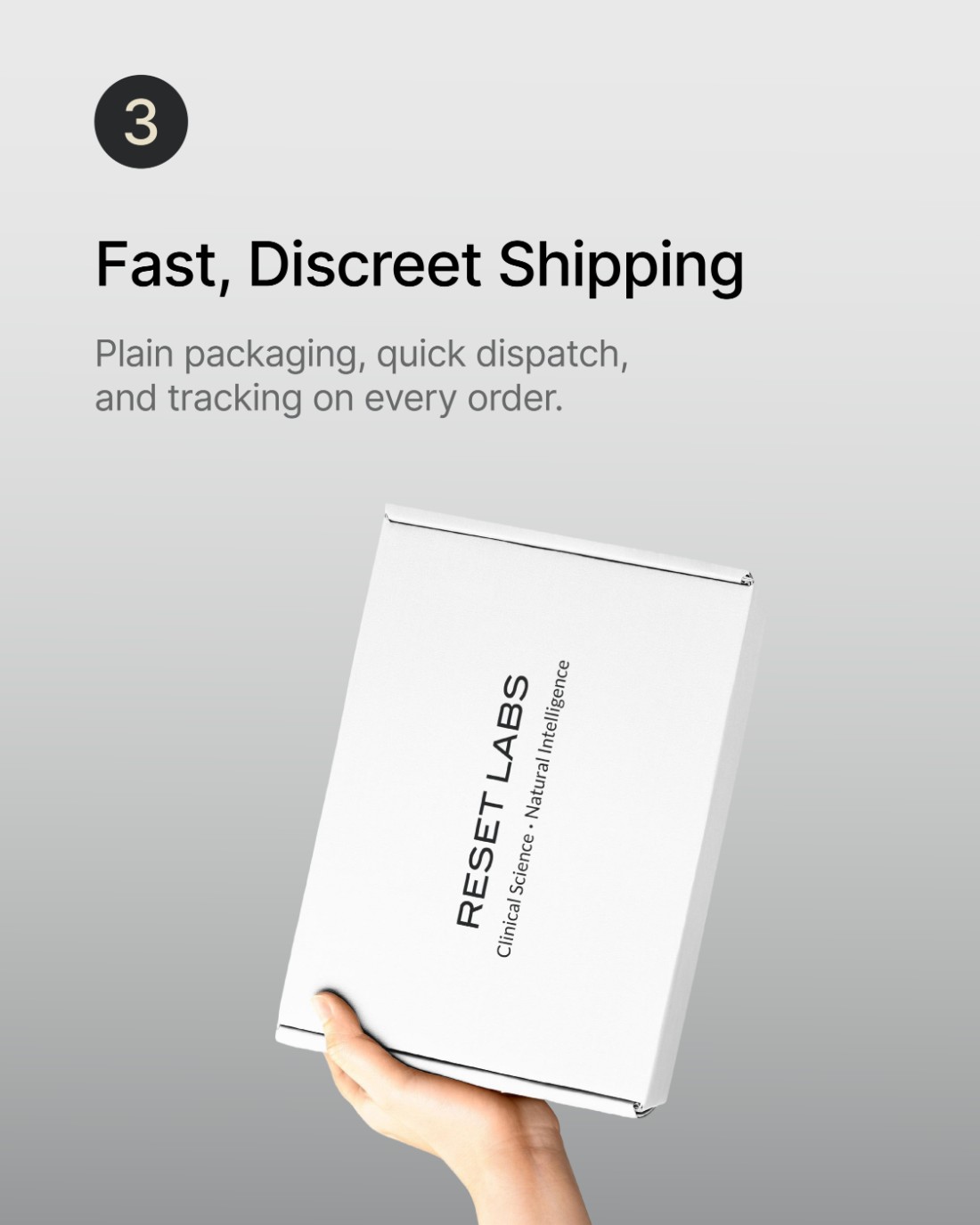 Step 3 — Fast, Discreet Shipping